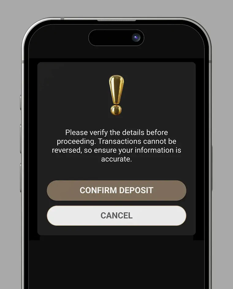 Step 4: Confirm Deposit